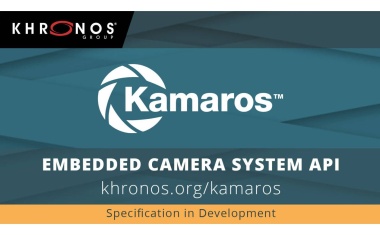 Kamaros ist der Name für die Embedded Camera System API von Khronos