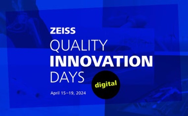 Zeiss launches its own “Quality Innovation Days” trade fair series