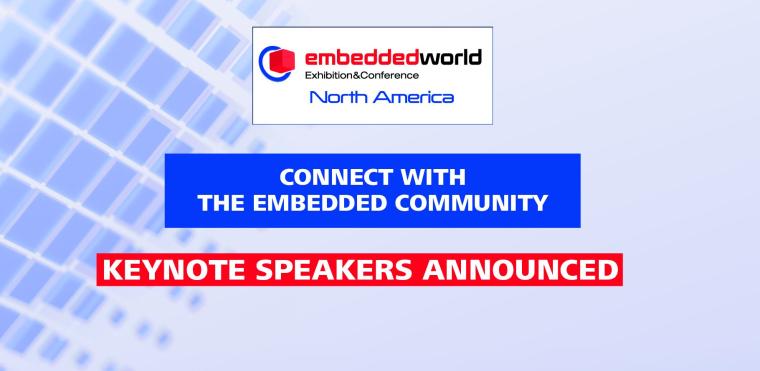 Embedded World NA: Keynote Speakers announced